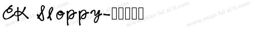 CK Sloppy字体转换